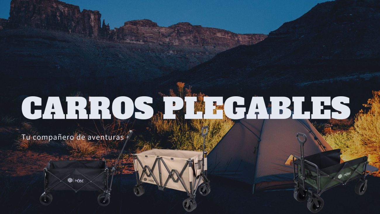 Môbe Carros - Carros Plegables para Camping, Paseo, Compras, etc.